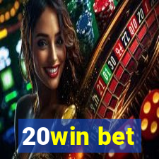 20win bet